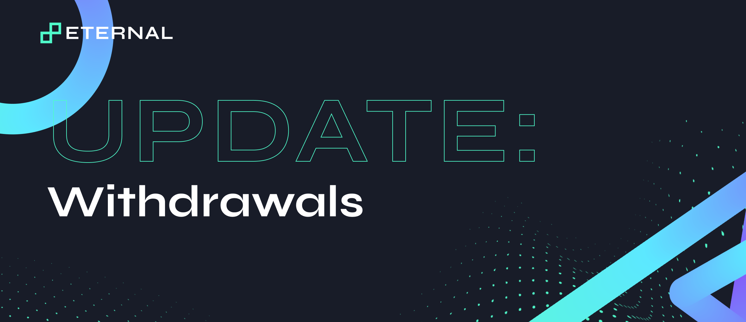 Withdrawals Update