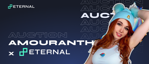 Auction: Eternal x Amouranth