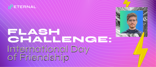 Flash Challenge: International Day of Friendship